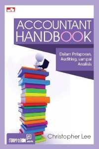 Image of Accountant handbook dalam pelaporan, auditing, sampai analisis