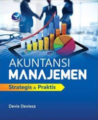 Image of akuntansi manajemen strategis & praktis