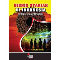 Image of BISNIS SYARIAH DI INDONESIA: HUKUM DAN APLIKASINYA