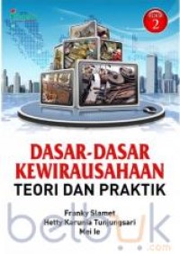 Image of Dasar - Dasar Kewirausahaan Teori Dan Praktik