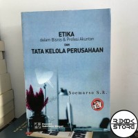 Image of ETIKA DALAM BISNIS & PROFESI AKUNTAN DAN TATA KELOLA PERUSAHAAN