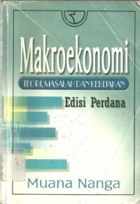 Image of MAKROEKONOMI TEORI,MASALAH DAN KEBIJAKAN