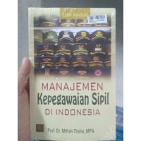 Image of MANAJEMEN KEPEGAWAIAN SIPIL DI INDONESIA