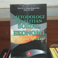 Image of METODOLOGI PENELITIAN SOSIAL DAN EKONOMI TEORI DAN APLIKASI