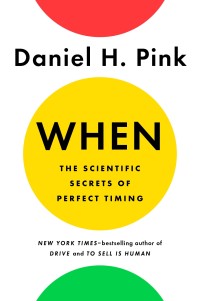 Image of WHEN THE SCIENTIFIC SECRETS OF PERFECT TIMING